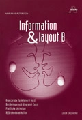 Information och layout B Fakta och Övningar; Marianne Petersson; 2001