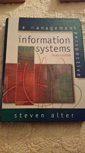 Information systems : a management perspective; Steven Alter; 1999