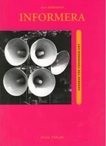 Informera : i och om föreningen; Ulf Bergqvist; 2006