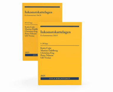 Inkomstskattelagen  : En kommentar. Del I och del II; Katia Cejie, Mattias Dahlberg, Christina Eng, Peter Nilsson, Ulf Tivéus; 2025