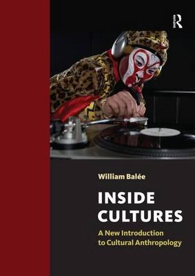 Inside Cultures; William Balée; 2012