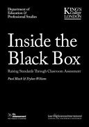 Inside the Black Box Raising Standards Through Classroom Assessment; Paul Black, Dylan Wiliam; 2014