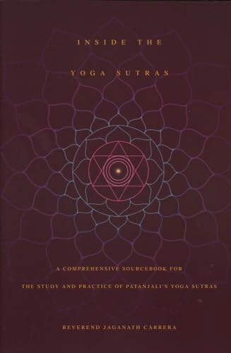 Inside the Yoga Sutras; Jaganath Carrera; 2006