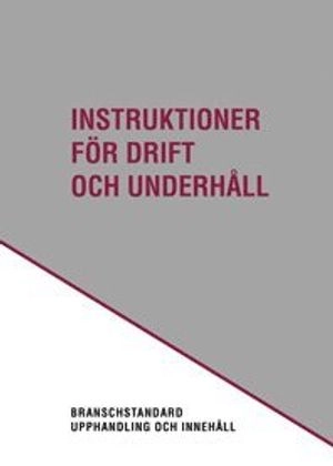 Instruktioner för drift och underhåll; Hans Severinson; 2017