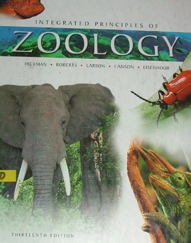 Integrated principles of zoology; Cleveland P. Hickman, William C. Ober, Claire W. Garrison; 2006