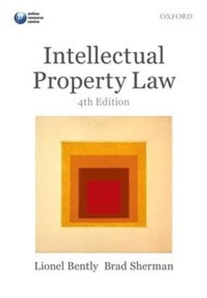 Intellectual Property Law; Bently Lionel, Sherman Brad; 2014