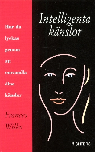 Intelligenta känslor; Frances Wilks; 2001