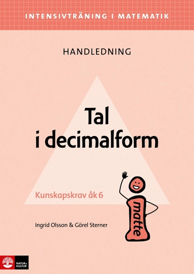 Intensivträning ma åk 4-6 Tal i decimalform Lhl; Ingrid Olsson, Görel Sterner; 2019