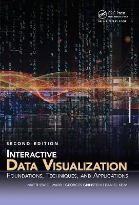 Interactive data visualization : foundations, techniques, and applications; Matthew Ward; 2021