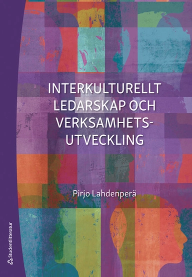 Interkulturellt ledarskap och verksamhetsutveckling; Pirjo Lahdenperä; 2021