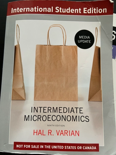 Intermediate Microeconomics: A Modern Approach; Hal R. Varian; 2020