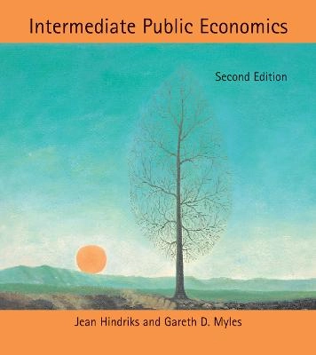 Intermediate Public Economics; Jean Hindriks, Gareth D Myles; 2013