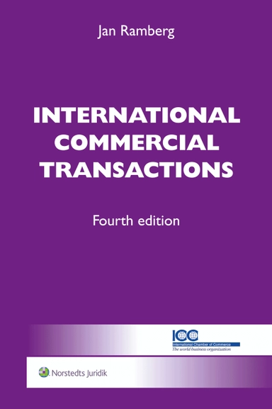 International Commercial TransactionsVolym 711 av ICC publication, International Chamber of CommerceUtgåva 711 av International Chamber of CommercePublication (International Chamber of Commerce); Jan Ramberg; 2011