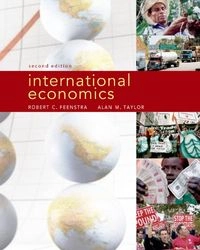 International Economics; Robert C. Feenstra, Alan M. Taylor; 2012