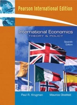 International economics : theory and policy; Paul R. Krugman; 2006