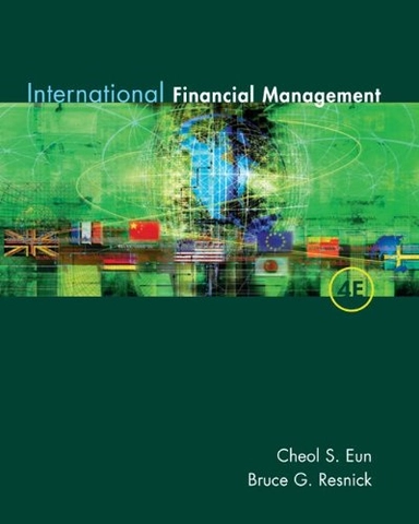 International financial management; Cheol S. Eun; 2007