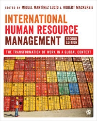 International human resource management : the transformation of work in a global context; Miguel Martínez Lucio, Robert MacKenzie; 2022