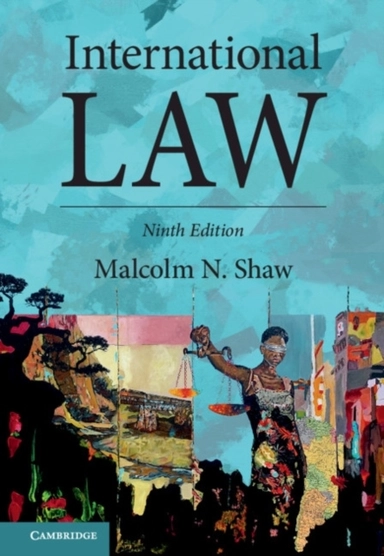 International Law; Malcolm N. Shaw; 2021