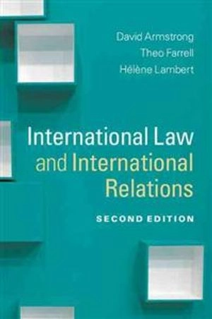 International law and international relations; David Armstrong; 2012