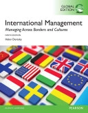 International Management: Managing Across Borders and Cultures, Text and Cases, Global Edition; Helen Deresky; 2016