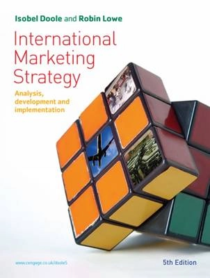 International Marketing Strategy; Isobel Doole, Robin Lowe; 2008