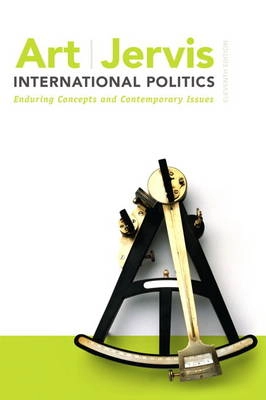 International Politics; Robert J. Art, Robert Jervis; 2012