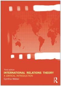 International Relations Theory; Weber Cynthia; 2009