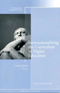 Internationalizing the Curriculum in Higher Education : New Directions for; Association For Japanese-Language Teaching (Ajalt), Cengage Learning; 2009