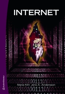 Internet; Maria Kihl, Jens A. Andersson; 2008