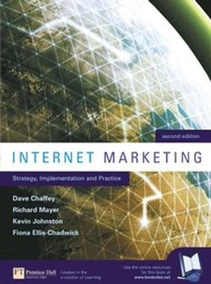 Internet Marketing; Dave Chaffey, Richard Mayer; 2002