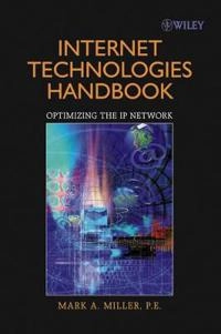 Internet Technologies Handbook: Optimizing the IP Network; Mark A. Miller; 2004