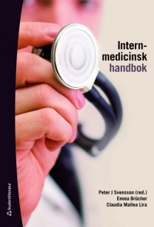 Internmedicinsk handbok; Claudia Mallea Lira, Emma Brücher; 2010