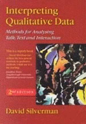 Interpreting Qualitative Data; David Silverman; 2001