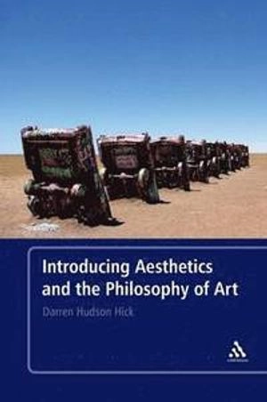 Introducing Aesthetics and the Philosophy of Art; Professor Darren Hudson Hick; 2012