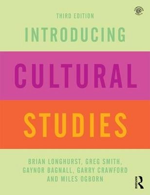 Introducing cultural studies; Longhurst; 2017