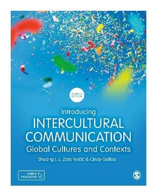 Introducing Intercultural Communication; Shuang Liu; 2023