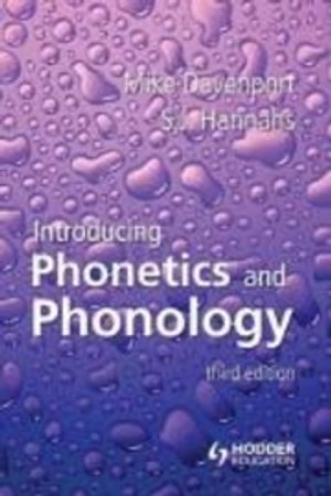 Introducing phonetics and phonology; Michael Davenport; 2010