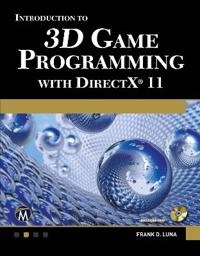 Introduction to 3D game programming with DirectX 11; Frank D. Luna; 2012