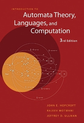 Introduction to Automata Theory, Languages, and Computation; John E. Hopcroft, Rajeev Motwani, Jeffrey D. Ullman; 2006