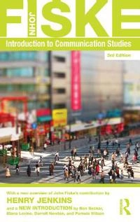 Introduction to communication studies; John Fiske; 2011