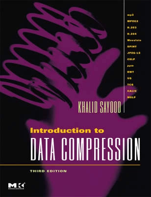 Introduction To Data Compression; Khalid Sayood; 2006