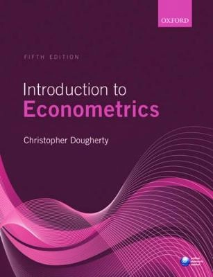 Introduction to econometrics; Christopher Dougherty; 2016