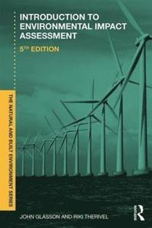 Introduction to environmental impact assessment; John Glasson; 2019