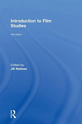 Introduction to film studies; Jill Nelmes, Bill Nichols; 2012