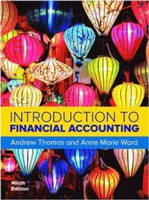 Introduction to Financial Accounting; Andrew Thomas; 2019