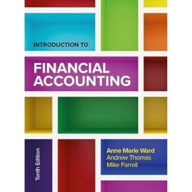 Introduction to Financial Accounting; Anne Marie Ward; 2024