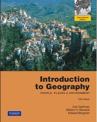 Introduction to geography : people, places, and environment; Carl T. Dahlman; 2011