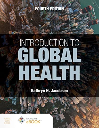 Introduction to global health; Kathryn H. Jacobsen; 2024