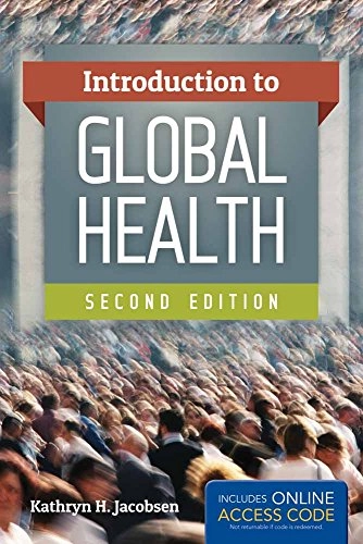 Introduction to global health; Kathryn H. Jacobsen; 2014