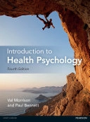 Introduction to Health Psychology; Val Morrison, Paul Bennett